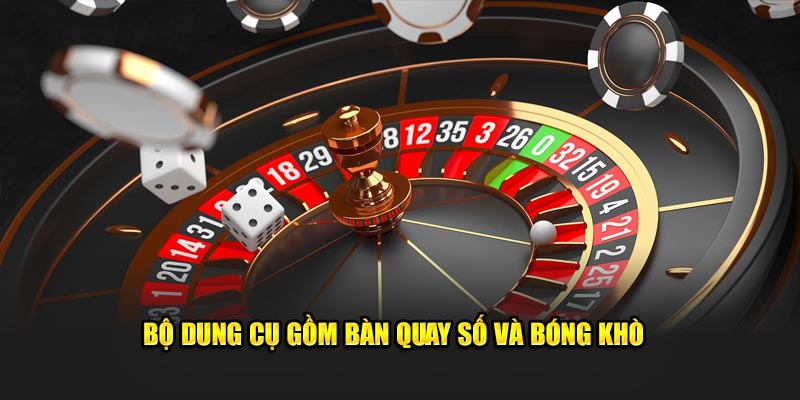 Bộ dung cụ gồm bàn quay số và bóng khò