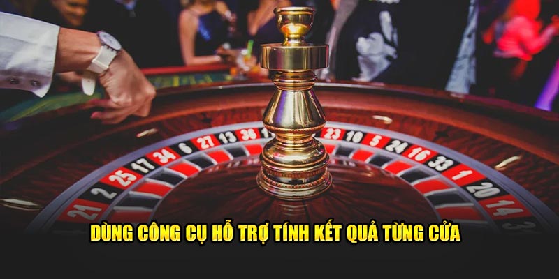 Dùng công cụ hỗ trợ tính kết quả từng cửa